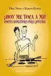 HOY ME TOCA A MÍ!