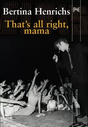 THAT'S ALL RIGHT, MAMA (5,95)