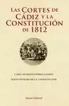 CORTES DE CÁDIZ, LAS/LA CONSTITUCIÓN DE 1812