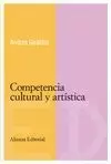 LA COMPETENCIA CULTURAL Y ARTISTICA
