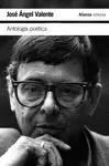ANTOLOGÍA POÉTICA (JOSE ANGEL VALENTE)