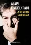 IDENTIDAD DESDICHADA, LA
