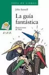 GUÍA FANTÁSTICA, LA