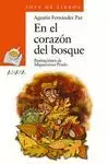 EN EL CORAZÓN DEL BOSQUE