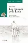 LOS CAMINOS DE LA LUNA