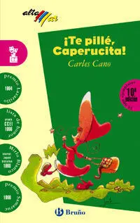 ¡TE PILLÉ, CAPERUCITA!