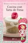 COCINA CON TARTA DE FRESA. DELICIOSOS CUPCAKES PARA CUALQUIER OCASIÓN