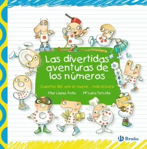 DIVERTIDAS AVENTURAS DE LOS NÚMEROS