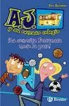 A.J. 5 Y SU EXTRAÑO COLEGIO.SEÑORITA FORTUNATA METE LA PATA!