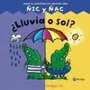 LLUVIA O SOL? ÑIC Y ÑAC