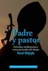 PADRE Y PASTOR. JUAN PABLO II