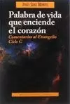 PALABRA DE VIDA QUE ENCIENDE EL CORAZON