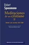 MEDITACIONES DE UN CRISTIANO II (SALMOS 52-150)