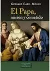 PAPA, EL. MISION Y COMETIDO