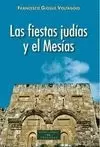 FIESTAS JUDIAS Y EL MESIAS, LAS