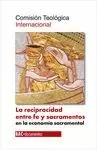 RECIPROCIDAD ENTRE FE Y SACRAMENTOS EN LA ECONOMÍA SACRAMENTAL