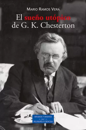 SUEÑO UTOPICO DE G K CHESTERTON, EL