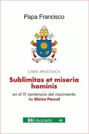 SUBLIMITAS ET MISERIA HOMINIS CARTA ENCICLICA