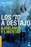 70 A DESTAJO, LOS