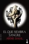 QUE SIEMBRA SANGRE, EL