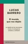 MUNDO QUE NOS DEJÁIS, EL
