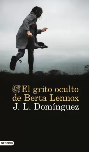 GRITO OCULTO DE BERTA LENNOX, EL