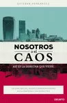 NOSOTROS O EL CAOS: ASÍ ES LA DERECHA QUE VIENE