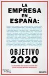 EMPRESA EN ESPAÑA: OBJETIVO 2020