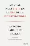 MANUAL PARA VIVIR EN LA ERA DE LA INCERTIDUMBRE