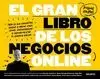 GRAN LIBRO DE LOS NEGOCIOS ONLINE, EL