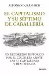 CAPITALISMO Y SU SEPTIMO DE CABALLERIA, EL