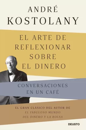 ARTE DE REFLEXIONAR SOBRE EL DINERO, EL