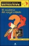 AMADEO BOLA. EL MISTERIO DEL GOYA ROBADO
