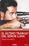 ÚLTIMO TRABAJO DEL SEÑOR LUNA