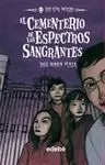 SIN MIEDO 4 CEMENTERIO DE LOS ESPECTROS SANGRANTES. LSM4