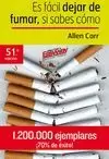 ES FÁCIL DEJAR DE FUMAR, SI SABES CÓMO