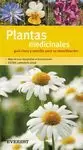 PLANTAS MEDICINALES. GUÍA CLARA Y SENCILLA PARA SU IDENTIFICACIÓN
