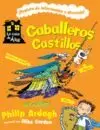 CABALLEROS Y CASTILLOS. LA CASA DE ALEX
