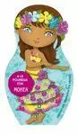 A LA POLINESIA CON MOHEA (MINI MIKI)