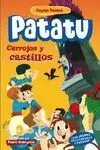 PATATU 4 CERROJOS Y CASTILLOS