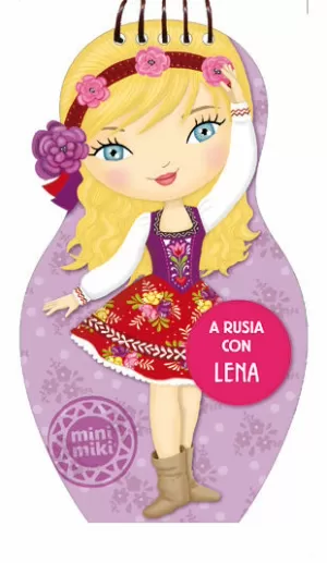 A RUSIA CON LENA (MINI MIKI)