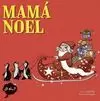 MAMÁ NOEL
