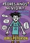 PEORES AÑOS DE MI VIDA 7. MALDITA SUERTE!