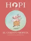 HOPI 5 EL CERDITO MOFETA
