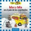 MAX Y MIA 7 EN EL PAÍS DE LOS ESQUIMALES