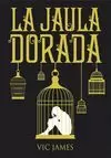 JAULA DORADA (DONES OSCUROS 1)