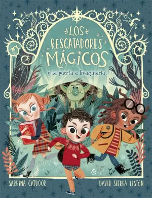 RESCATADORES MÁGICOS 1 Y LA PUERTA A IMAGINARIA