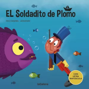 SOLDADITO DE PLOMO, EL (LETRA MAYUSCULA)
