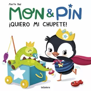MON & PIN ¡QUIERO MI CHUPETE!