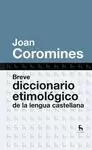 BREVE DICC ETIMOLOGICO COROMINAS